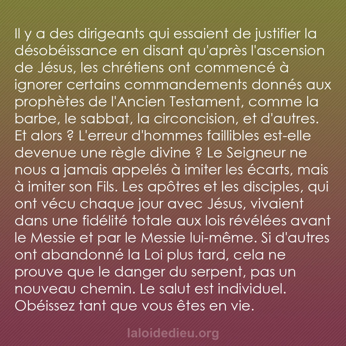 b0248 - Post à propos de la Loi de Dieu : Il y a des dirigeants qui essaient de justifier la désobéissance...