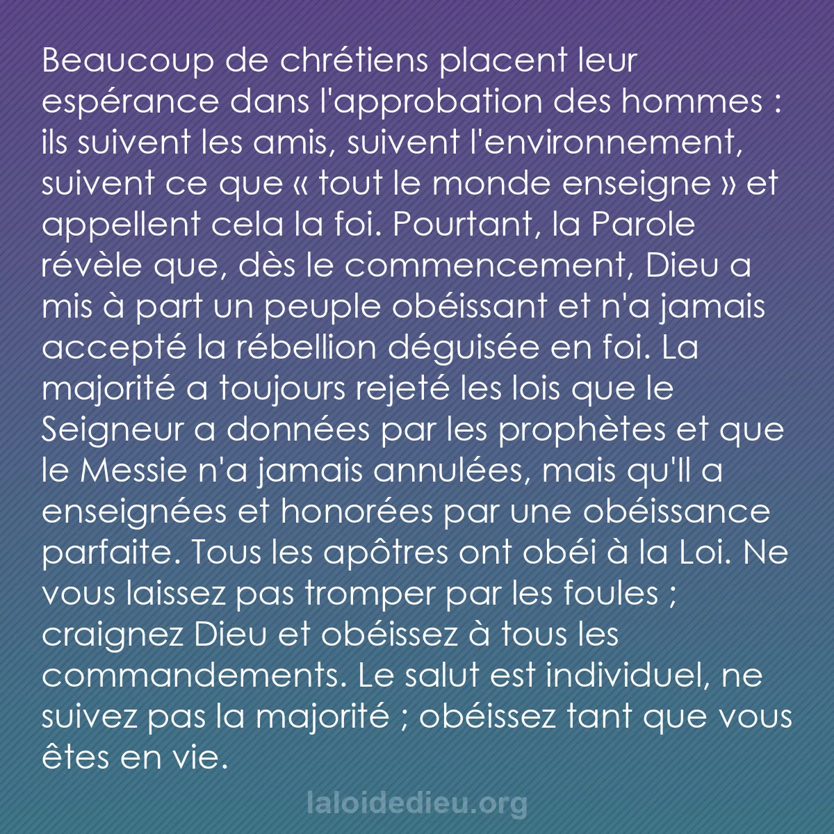 b0262 - Post à propos de la Loi de Dieu : Beaucoup de chrétiens placent leur espérance dans l