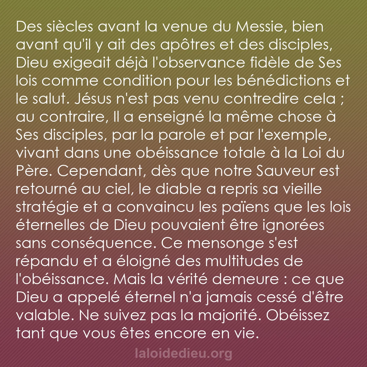 b0268 - Post à propos de la Loi de Dieu : Des siècles avant la venue du Messie, bien avant qu
