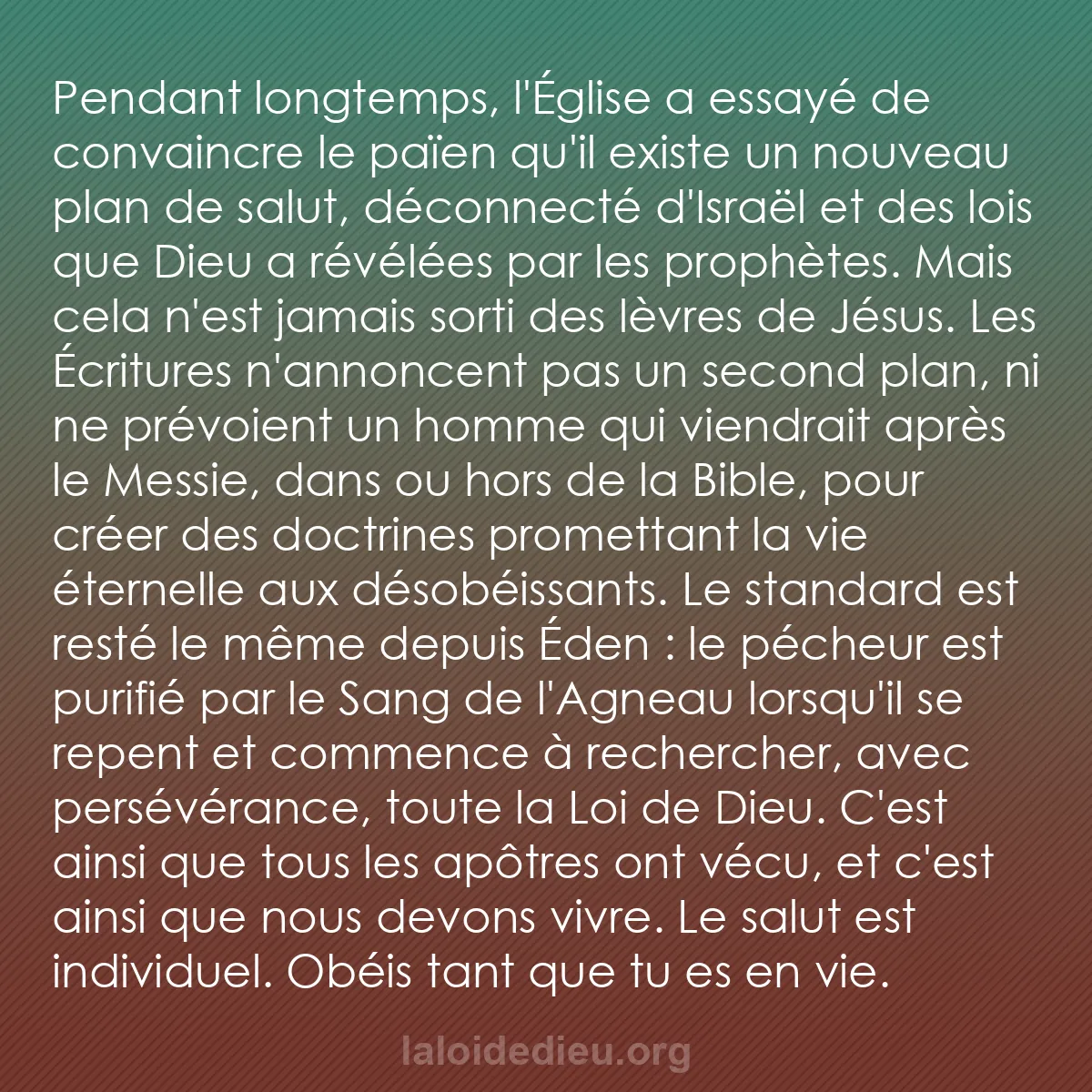 b0293 - Post à propos de la Loi de Dieu : Pendant longtemps, l