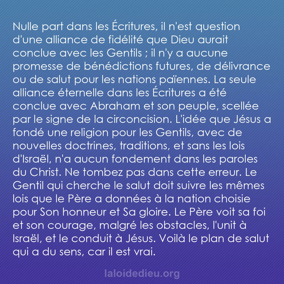 b0327 - Post à propos de la Loi de Dieu : Nulle part dans les Écritures, il n