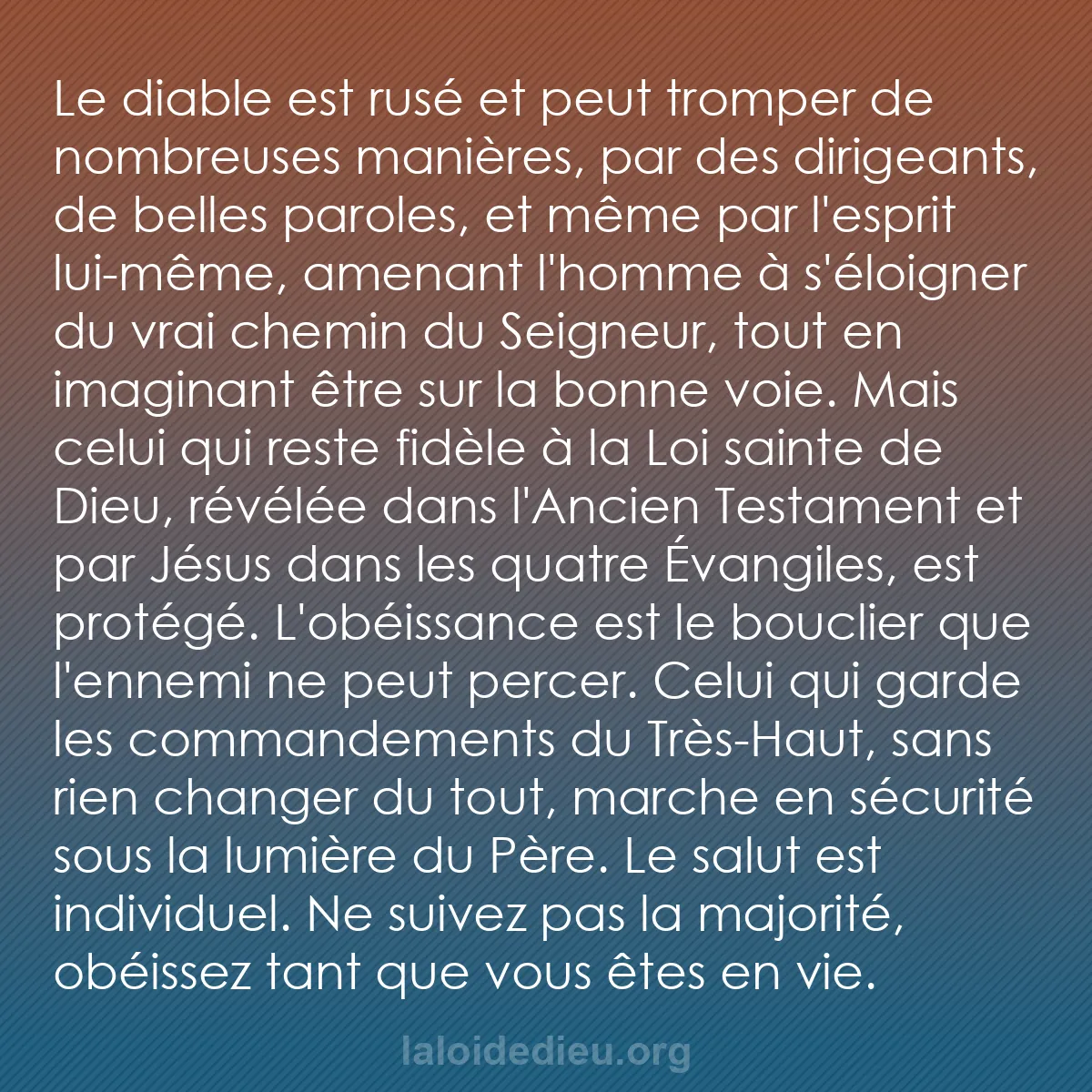 b0332 - Post à propos de la Loi de Dieu : Le diable est rusé et peut tromper de nombreuses manières, par...