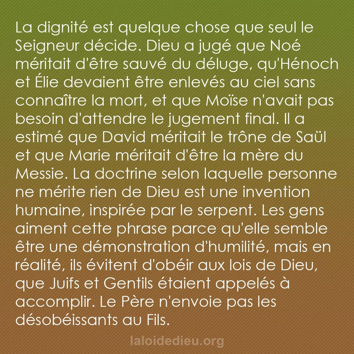 b0369 - Post à propos de la Loi de Dieu : La dignité est quelque chose que seul le Seigneur décide. Dieu...