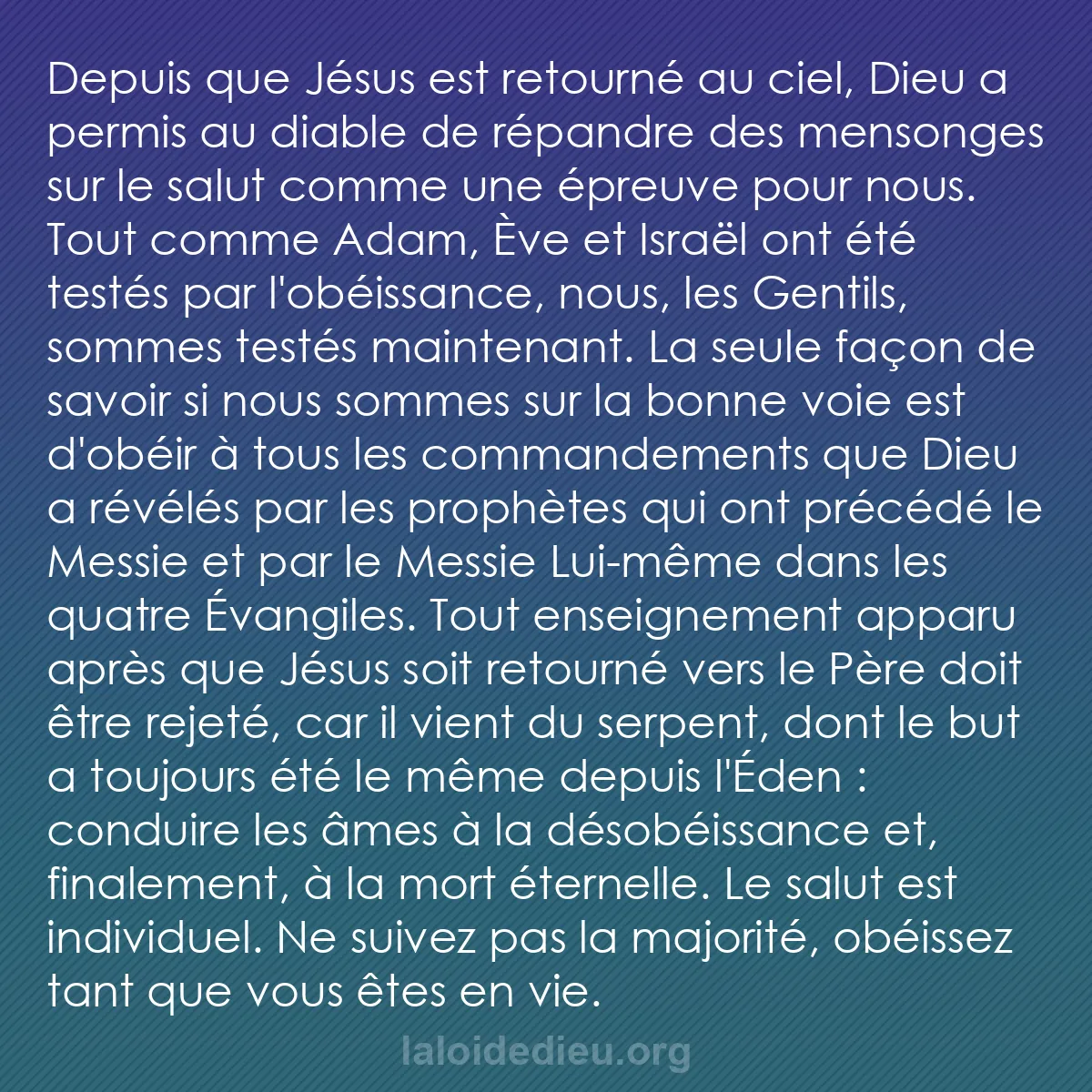 b0377 - Post à propos de la Loi de Dieu : Depuis que Jésus est retourné au ciel, Dieu a permis au diable...
