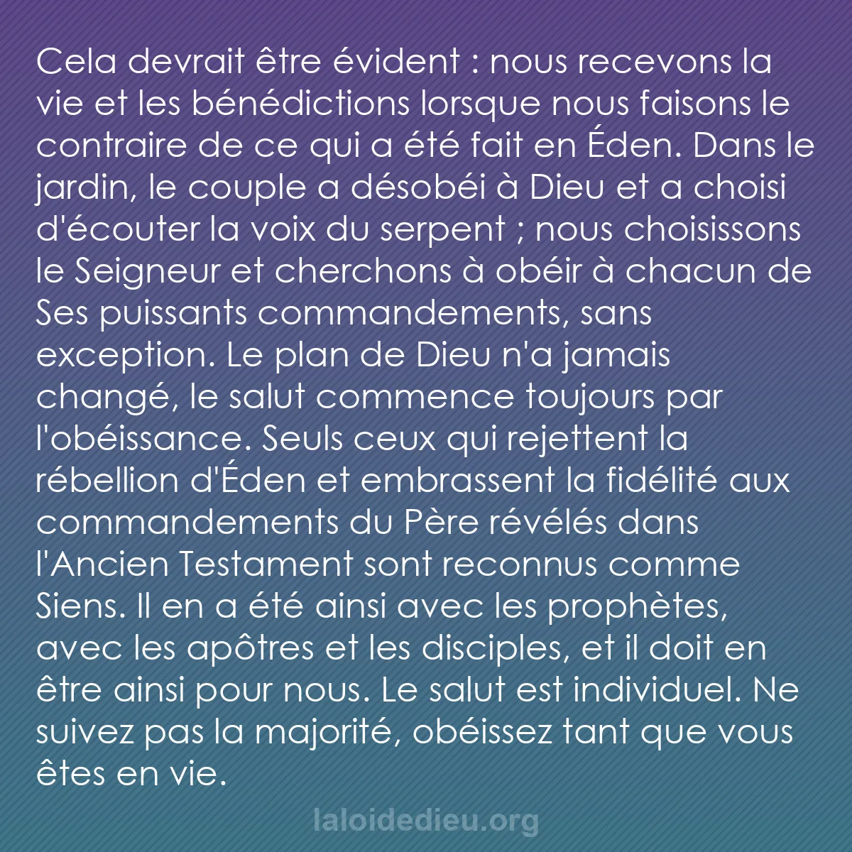 b0402 - Post à propos de la Loi de Dieu : Cela devrait être évident : nous recevons la vie et les bénédictions...