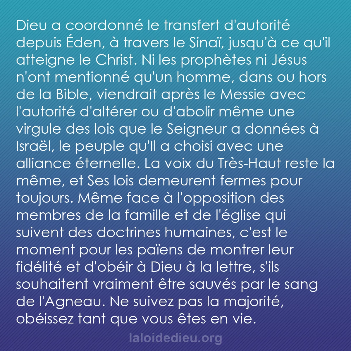 b0435 - Post à propos de la Loi de Dieu : Dieu a coordonné le transfert d