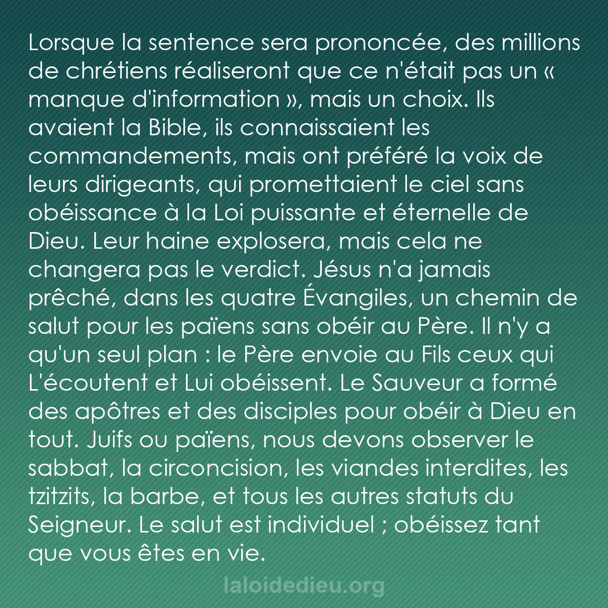 b0445 - Post à propos de la Loi de Dieu : Lorsque la sentence sera prononcée, des millions de chrétiens...
