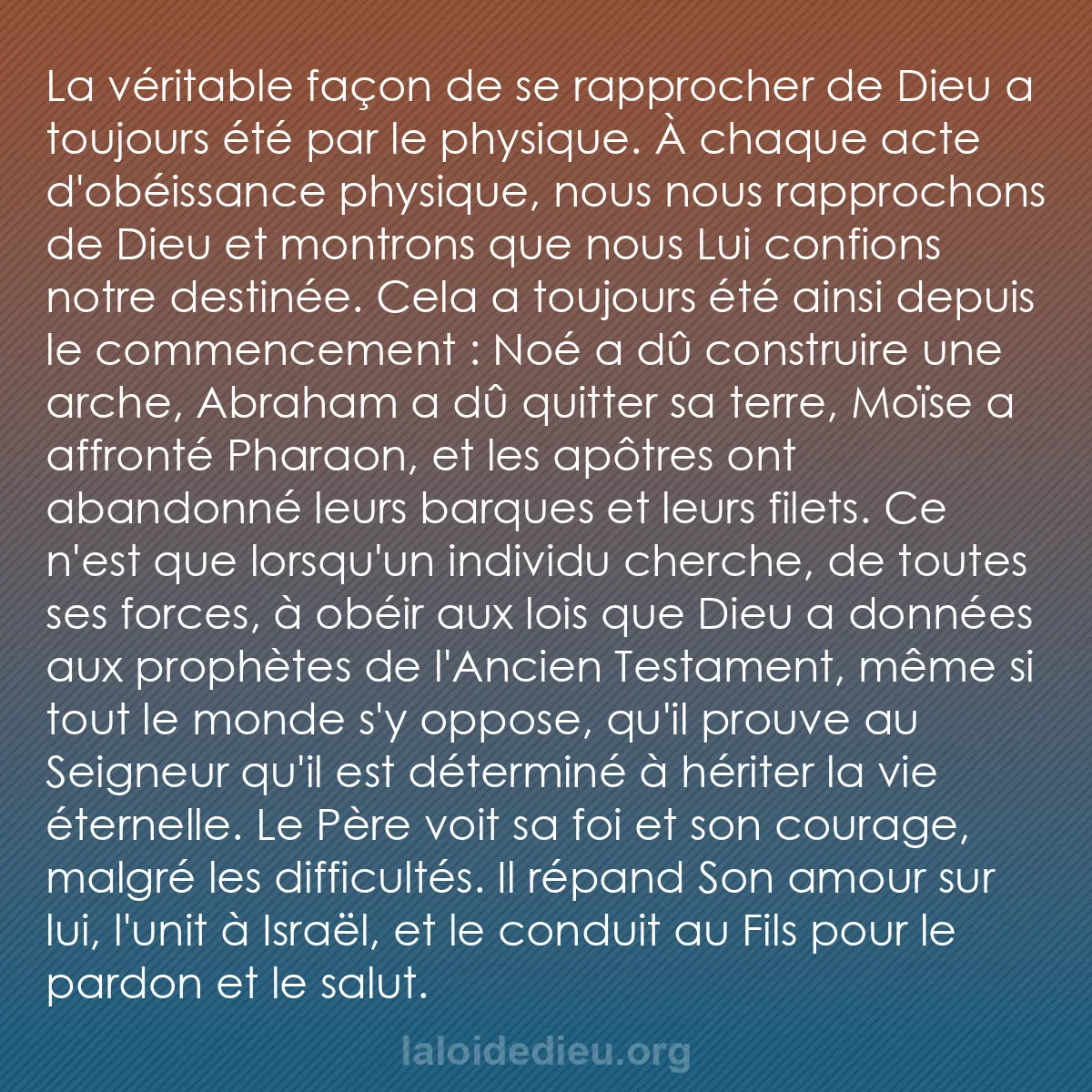 b0452 - Post à propos de la Loi de Dieu : La véritable façon de se rapprocher de Dieu a toujours été par...