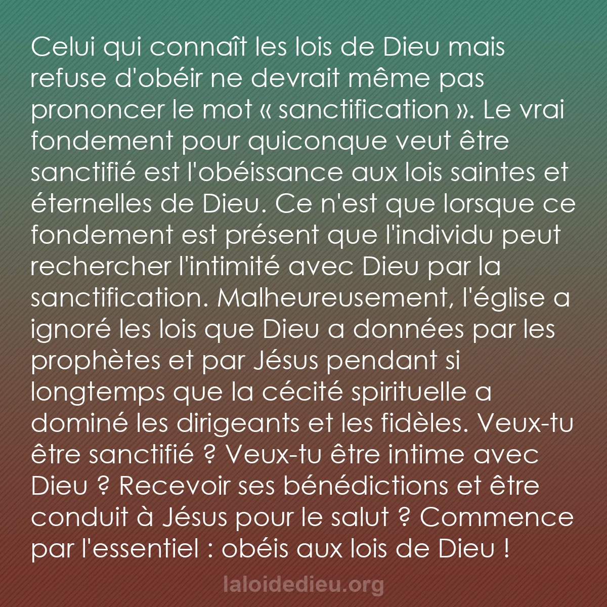 b0453 - Post à propos de la Loi de Dieu : Celui qui connaît les lois de Dieu mais refuse d