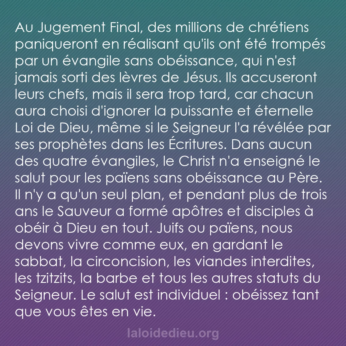 b0464 - Post à propos de la Loi de Dieu : Au Jugement Final, des millions de chrétiens paniqueront en...
