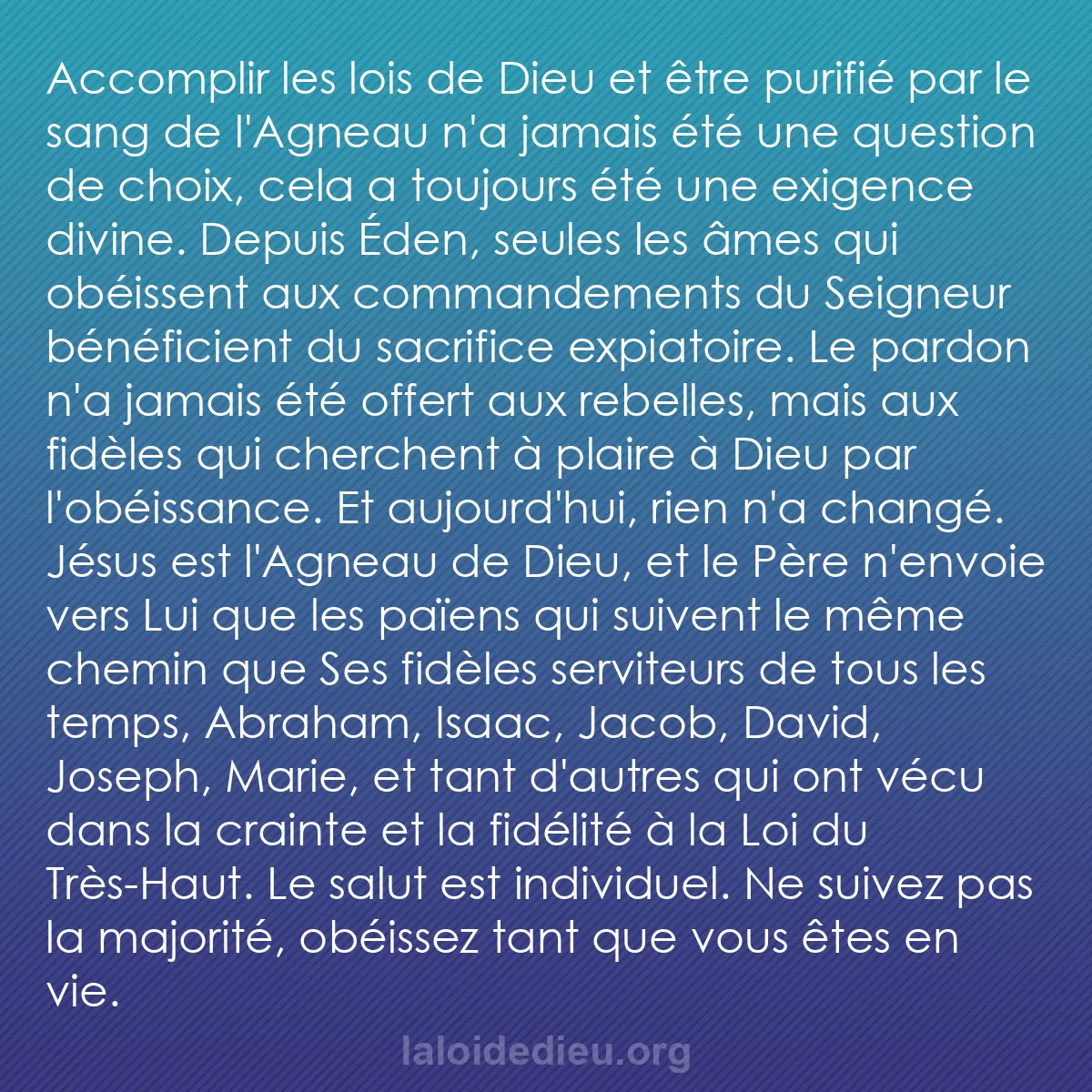 b0475 - Post à propos de la Loi de Dieu : Accomplir les lois de Dieu et être purifié par le sang de l