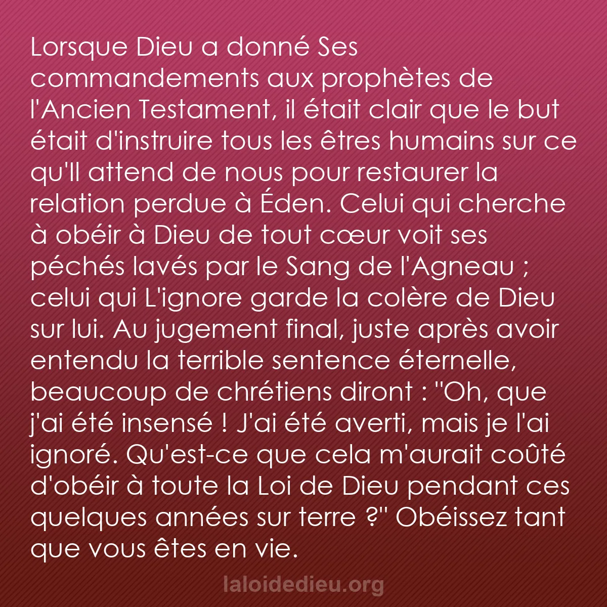b0479 - Post à propos de la Loi de Dieu : Lorsque Dieu a donné Ses commandements aux prophètes de l