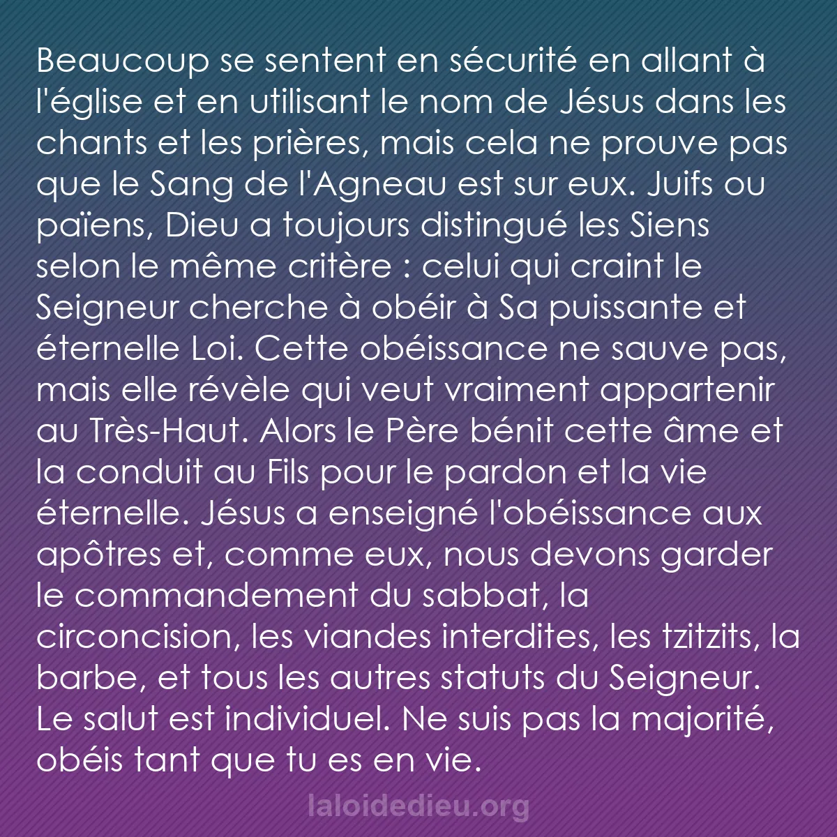 b0494 - Post à propos de la Loi de Dieu : Beaucoup se sentent en sécurité en allant à l