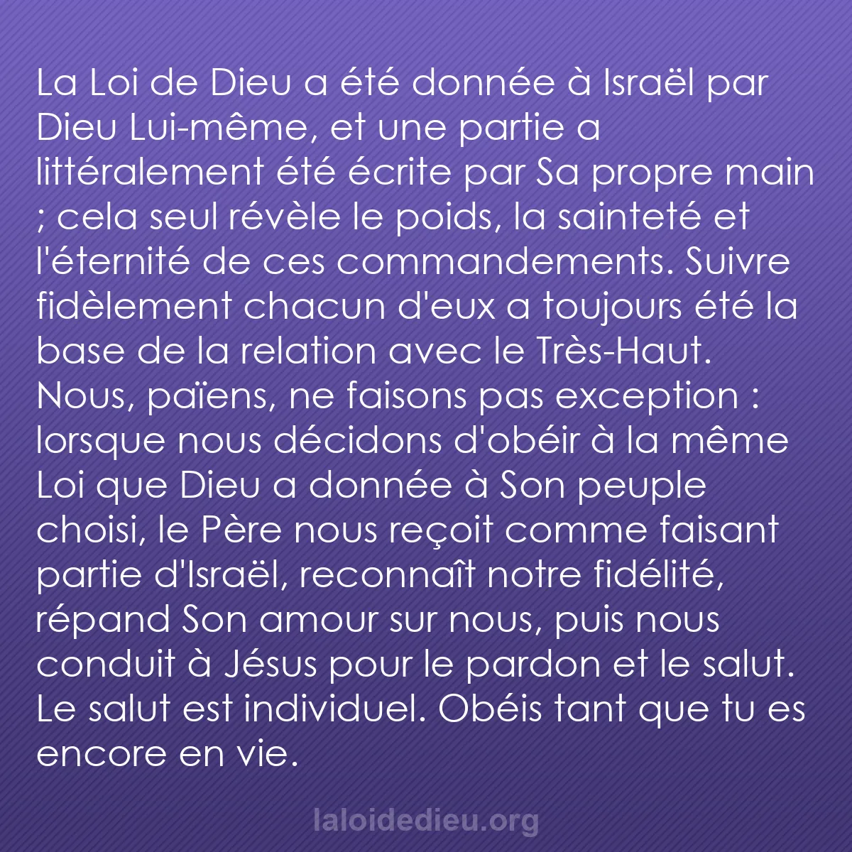 b0498 - Post à propos de la Loi de Dieu : La Loi de Dieu a été donnée à Israël par Dieu Lui-même, et une...