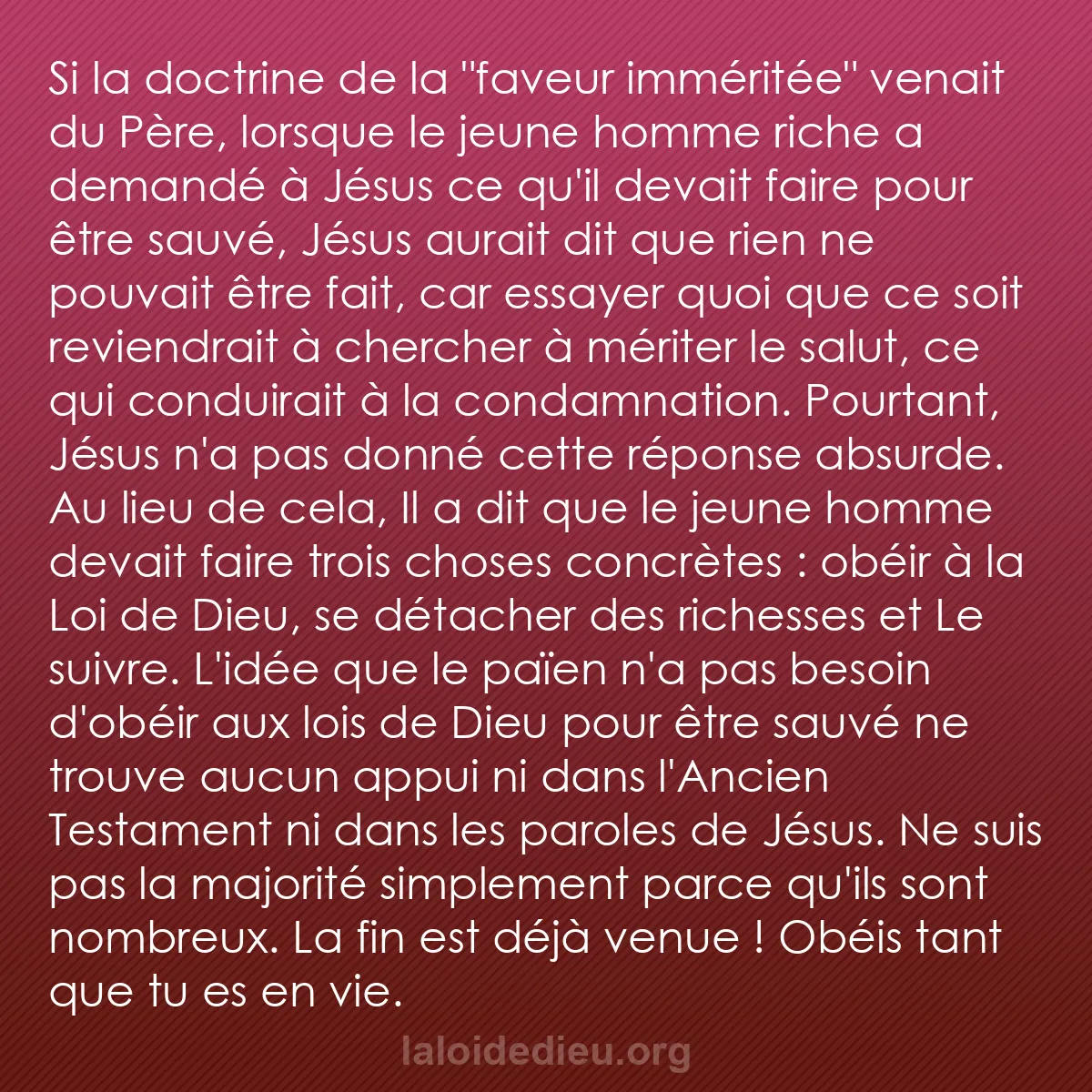 b0499 - Post à propos de la Loi de Dieu : Si la doctrine de la "faveur imméritée" venait du Père, lorsque...