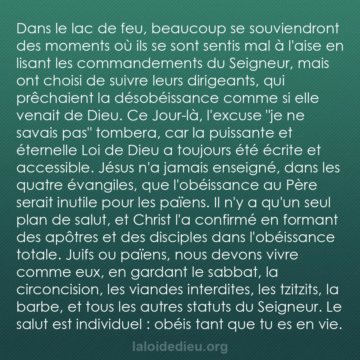 b0500 - Post à propos de la Loi de Dieu : Dans le lac de feu, beaucoup se souviendront des moments où...