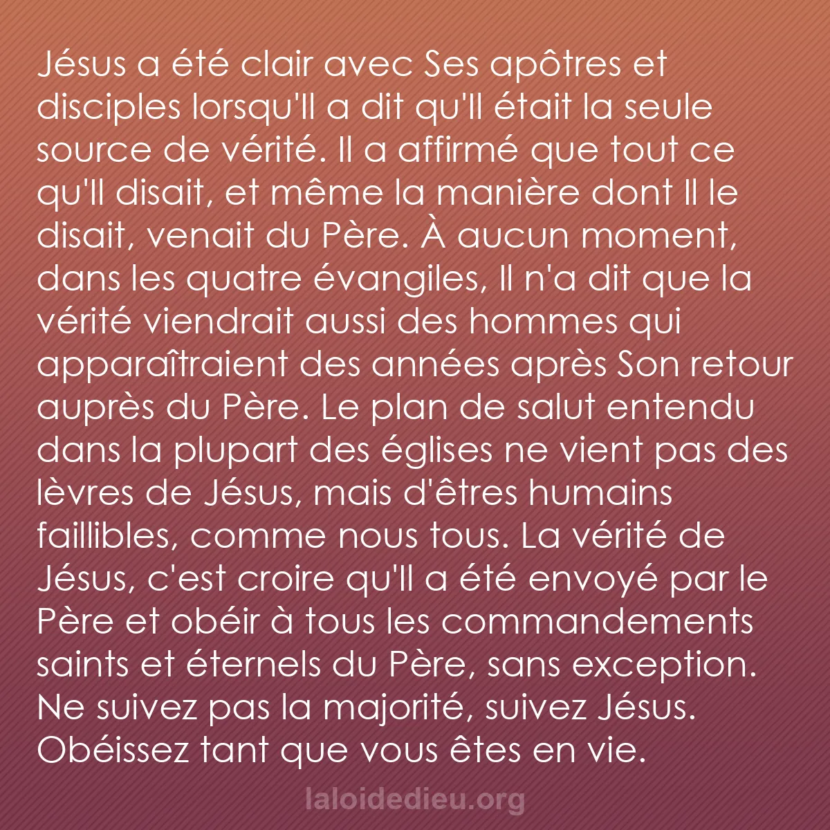 b0506 - Post à propos de la Loi de Dieu : Jésus a été clair avec Ses apôtres et disciples lorsqu