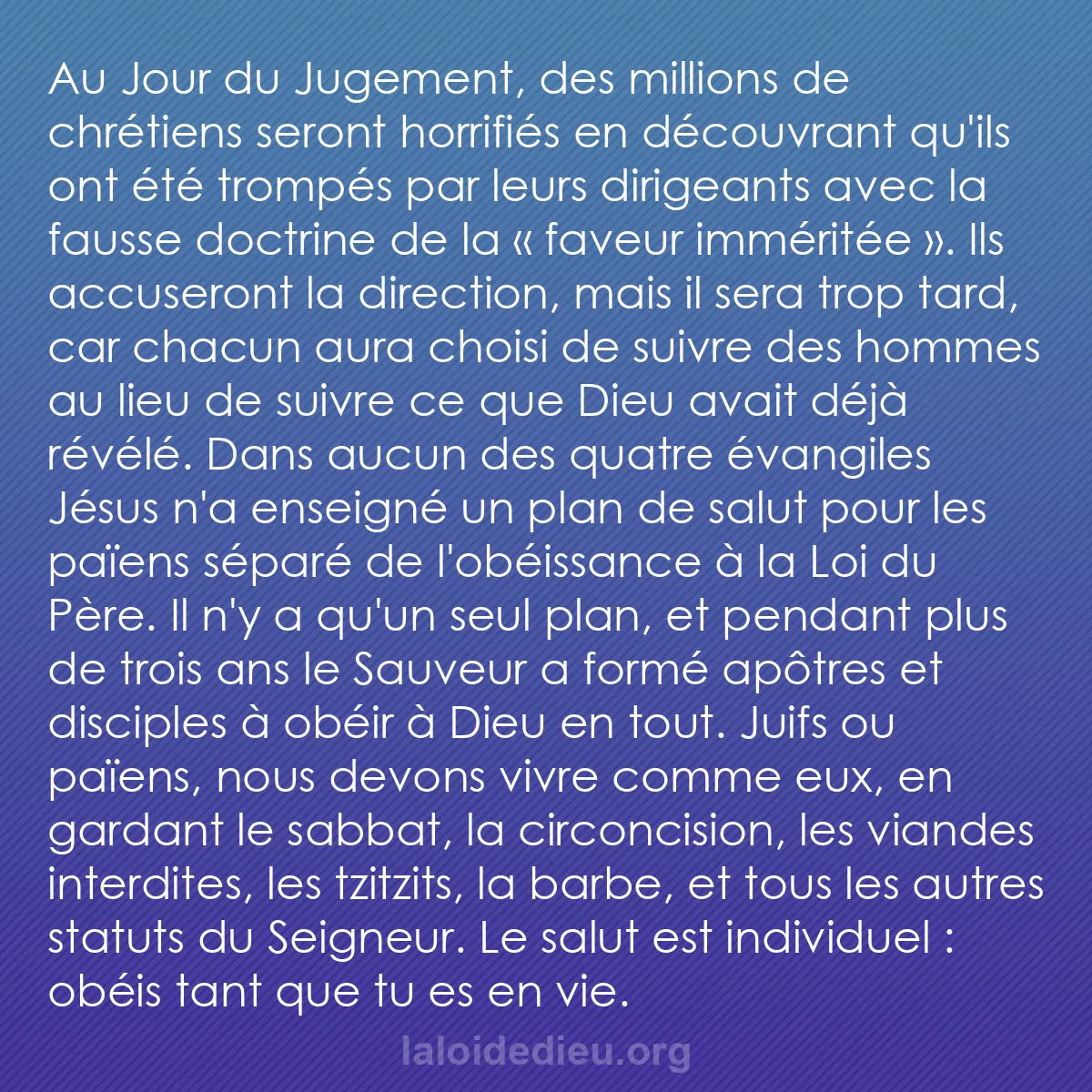 b0527 - Post à propos de la Loi de Dieu : Au Jour du Jugement, des millions de chrétiens seront horrifiés...