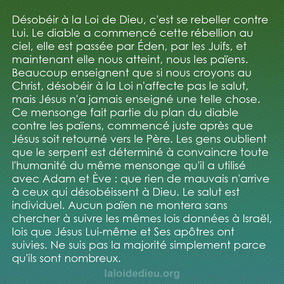 b0530 - Post à propos de la Loi de Dieu : Désobéir à la Loi de Dieu, c