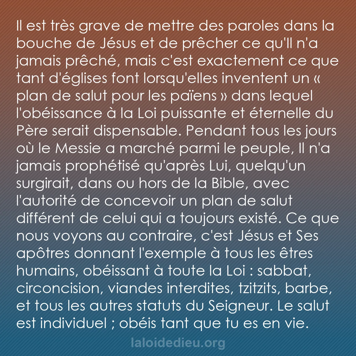 b0532 - Post à propos de la Loi de Dieu : Il est très grave de mettre des paroles dans la bouche de Jésus...
