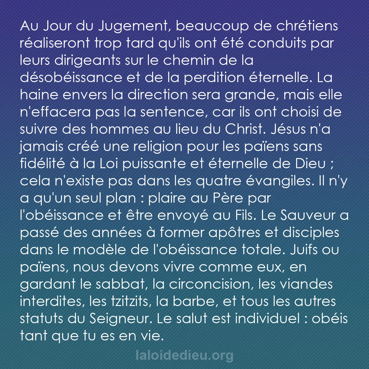 b0537 - Post à propos de la Loi de Dieu : Au Jour du Jugement, beaucoup de chrétiens réaliseront trop...