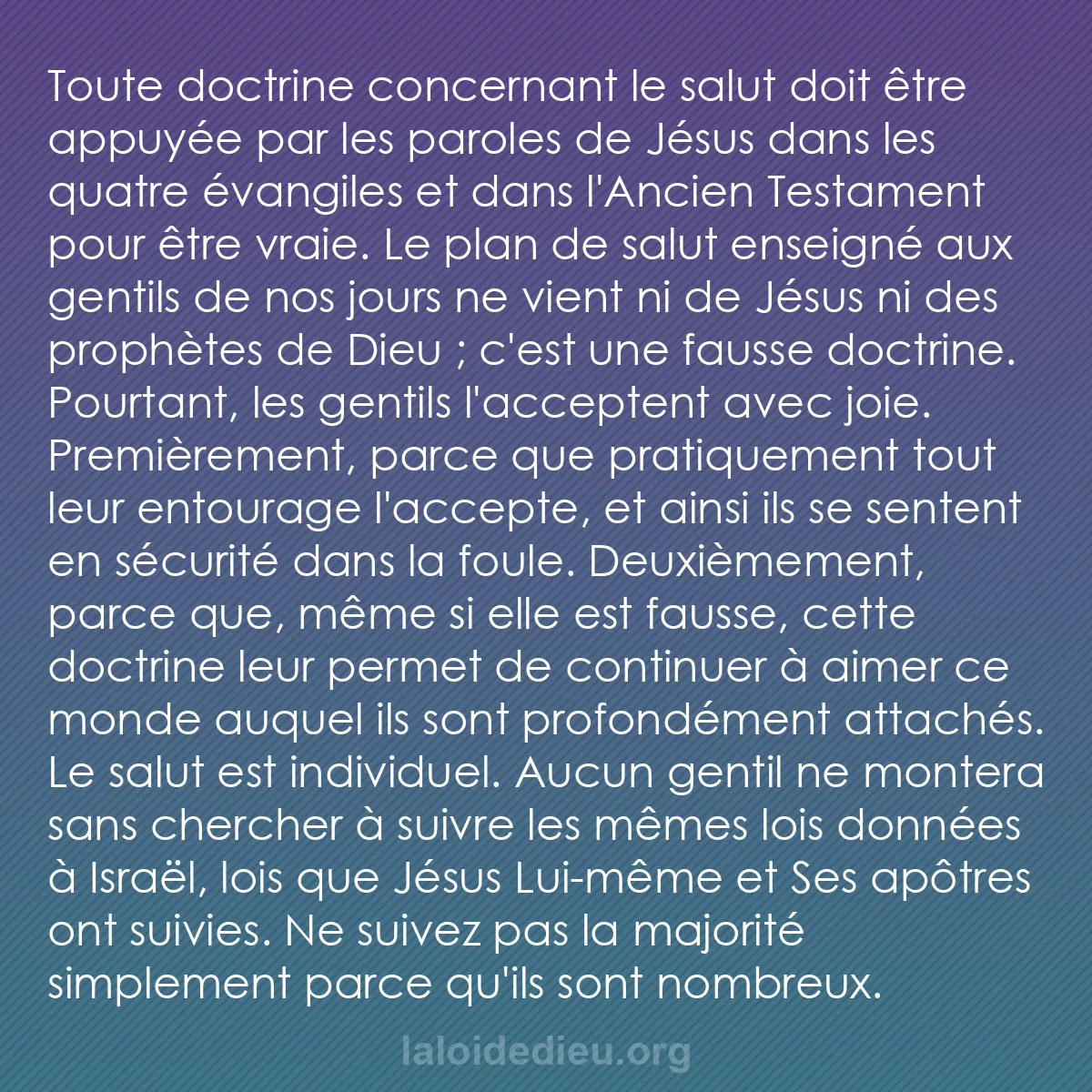 b0542 - Post à propos de la Loi de Dieu : Toute doctrine concernant le salut doit être appuyée par les...