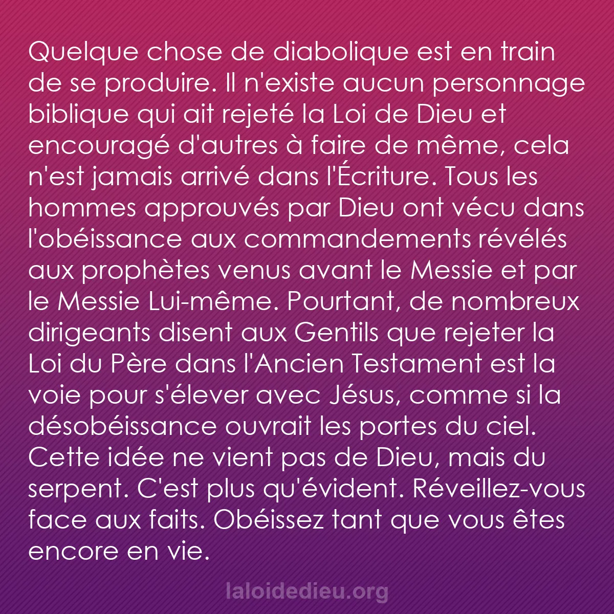 b0561 - Post à propos de la Loi de Dieu : Quelque chose de diabolique est en train de se produire. Il...