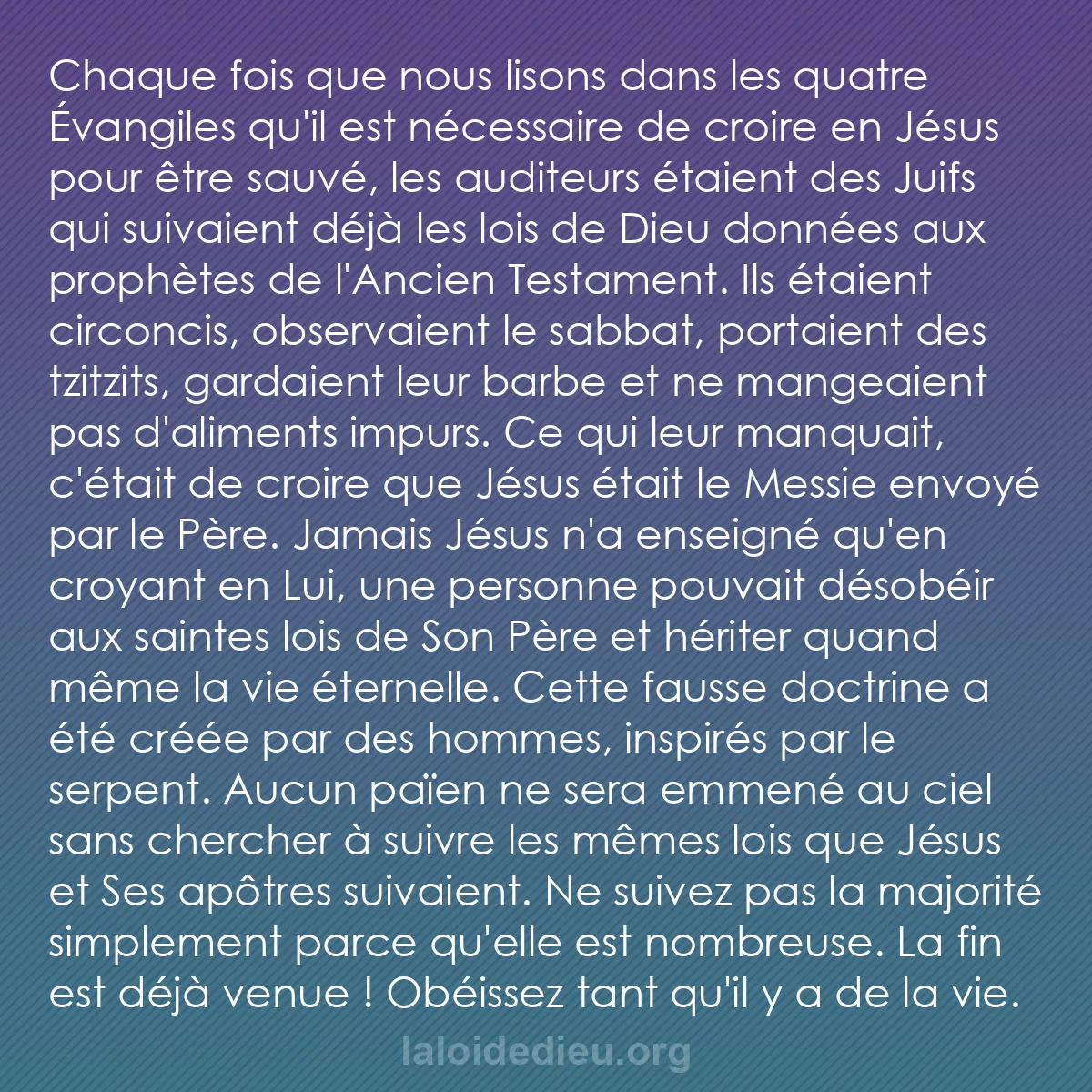 b0582 - Post à propos de la Loi de Dieu : Chaque fois que nous lisons dans les quatre Évangiles qu